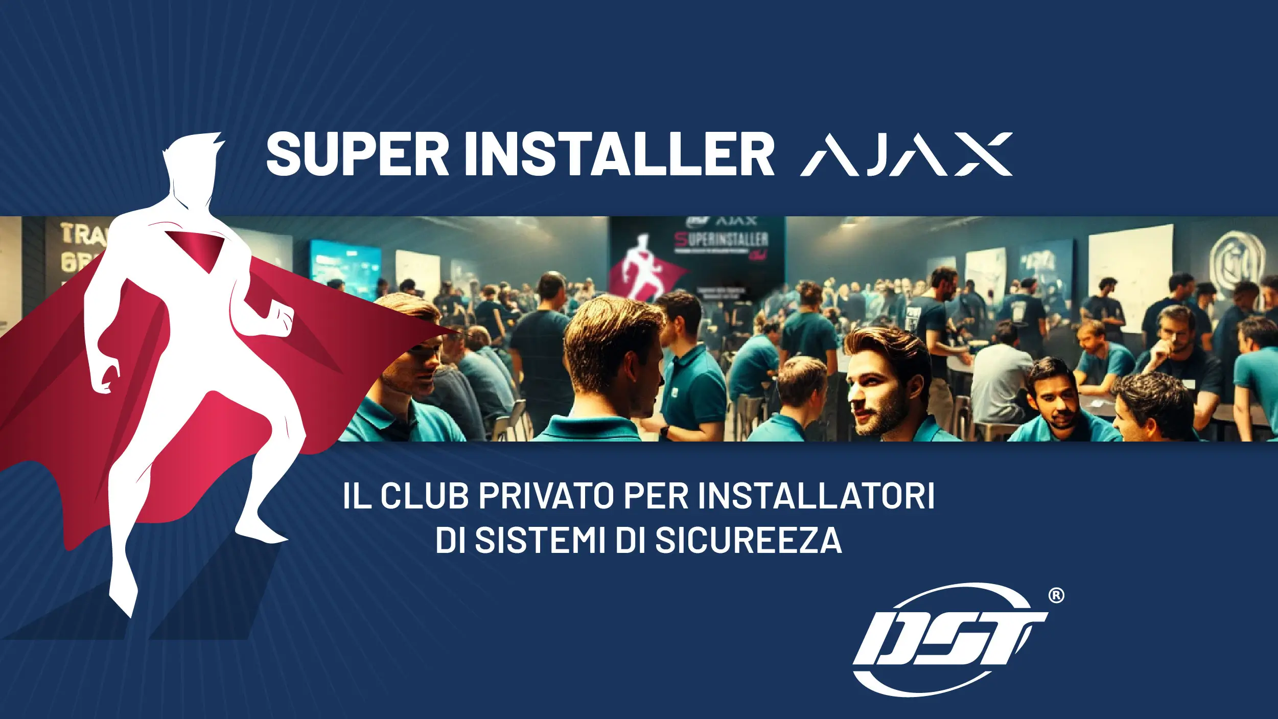 Super Installer Ajax: il Club privato per installatori di sistemi di sicurezza